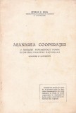 C9254N Asanarea cooperației, o problemă fundamentală pentru economia noastră națională, expunere și documente de Ștefan Ioan, 1937