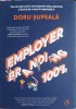 Employer Branding 100% - Doru Supeala, Curtea Veche, 2021, Psihologie, Romana, Stare Buna