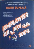 Employer Branding 100% - Doru Supeala, Curtea Veche, 2021, Psihologie organizationala, 492 pagini