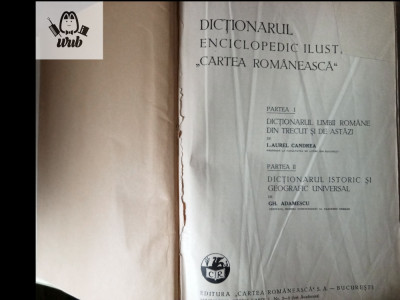 Dictionarul enciclopedic ilustrat Cartea Romaneasca Adamescu Candrea foto