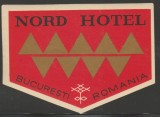 Romania anii 60 - Vigneta de bagaje Hotel NORD (tip 1) din Bucuresti, ONT Carpati, eticheta hoteliera, promovare turistica