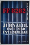 Jurnalul unui lord intemnitat - Jeffrey Archer, Roman Beletristica