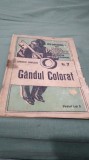 GANDUL COLORAT NR.7