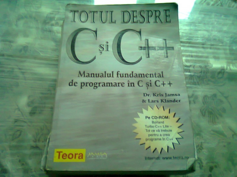 TOTUL DESPRE C SI C++ - KRIS JAMSA (FARA CD) | arhiva Okazii.ro