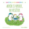 Akkor is nyerek, ha vesz&iacute;tek - Gaston, a kis unikornis - Aur&eacute;lie Chien Chow Chine