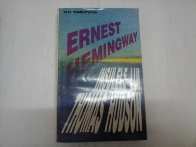INSULELE LUI THOMAS HUDSON - ERNEST HEMINGWAY foto