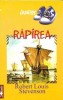 Rapirea - Robert Louis Stevenson - Carte Beletristica Aventura