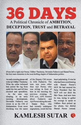 36 Days: A Political Chronicle Of Ambition, Deception, Trust And Betrayal foto