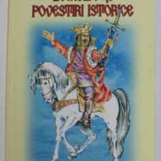 LEGENDE SI POVESTIRI ISTORICE de PETRU DEMETRU POPESCU , 2006