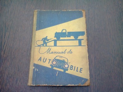 Manual de automobile, Volumul I - Manual pentru scolile profesionale foto