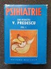 PSIHIATRIE - Predescu (volumul I)