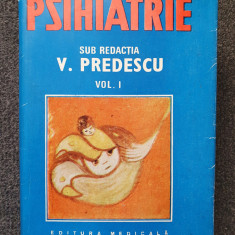 PSIHIATRIE - Predescu (volumul I)