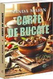 Carte de bucate - Paperback brosat - Sanda Marin - Carthemia