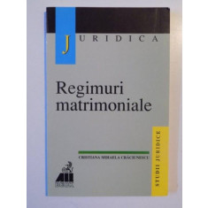 REGIMURI MATRIMONIALE de CRISTIANA MIHAELA CRACIUNESCU 2000