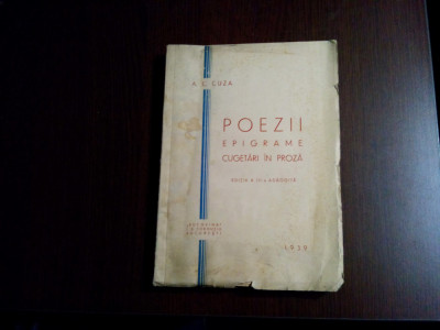 A. C. CUZA - Poezii Epigrame, Cugetari in Proza - Editura Bucovina, 1939, 304 p. foto