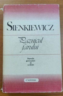 Henryk Sienkiewicz - Paznicul farului. Nuvele, povestiri și schițe foto
