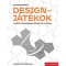 Designj&aacute;t&eacute;kok - A forma tervez&eacute;s&eacute;nek j&aacute;t&eacute;kai &eacute;s j&aacute;tszm&aacute;i - Zalav&aacute;ri J&oacute;zsef