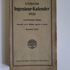 Calendarul Inginerilor pe anul 1922, Stuttgart, bogat ilustrat, reclame vechi