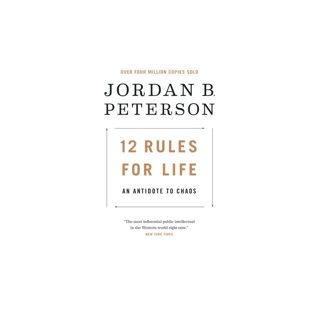 12 Rules for Life: An Antidote to Chaos