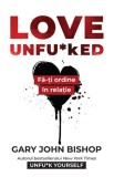 Love Unfu*ked | Gary John Bishop
