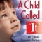 A Child Called It