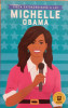 Viata extraordinara a lui Michelle Obama