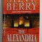 THE ALEXANDRIA LINK by STEVE BERRY , 2007