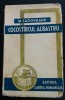 M. Sadoveanu - Cocost&acirc;rcul albastru (Cartea Rom&acirc;nească, 1942)