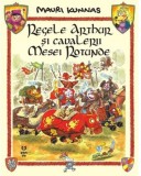Regele Arthur si cavalerii Mesei Rotunde - Roger Lancelyn Green - Trei