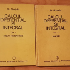 Calcul diferential si integral de Gheorghe Siretchi (2 vol.)