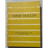 Jorge Guillen - Poeme (trad. Ștefan Aug. Doinaș &amp; Andrei Ionescu)