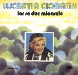 Lucretia Ciobanu &ndash; Iar se duc mioarele