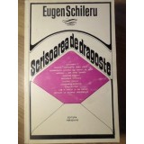 SCRISOAREA DE DRAGOSTE-EUGEN SCHILERU-233281