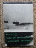 FARFURIILE ZBURATOARE O CHESTIUNE SERIOASA-FRANK EDWARDS