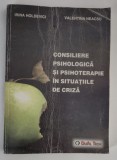 Irina Holdevici Consiliere psihologica si psihoterapie in situatiile de criza