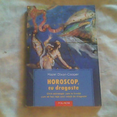 Horoscop cu dragoste-Hazel Dixon Cooper