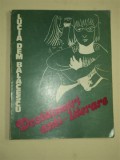 DESTAINUIRI ANTI - LITERARE , IN CHIP SI SLOVA de LUCIA DEM BALACESCU , 1979