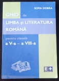 Sofia Dobra - Ghid de limba si literatura romana- Cls V-VIII