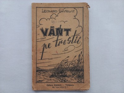 LEONARD GAVRILIU - V&amp;Acirc;NT PE TRESTII... [SONETE] CU DEDICAȚIE ȘI AUTOGRAF foto