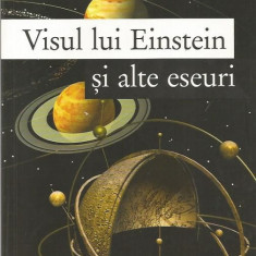 Visul lui Einstein si alte eseuri - Stephen W. Hawking