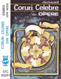 Caseta audio: Coruri celebre din opere (Electrecord - STC00591 ), Casete audio, Opera