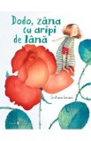 Dodo, zana cu aripi de lana - Cristiana Soriano