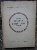 MOLIERE - SCOALA FEMEILOR {1922}