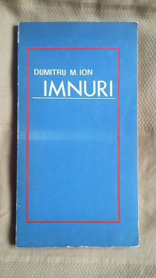 Dumitru M. Ion - Imnuri (1974) autograf/dedicatie/semnatura poet roman din Arges foto