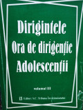 Ora de dirigentie - Adolescentii, vol. III (1996)