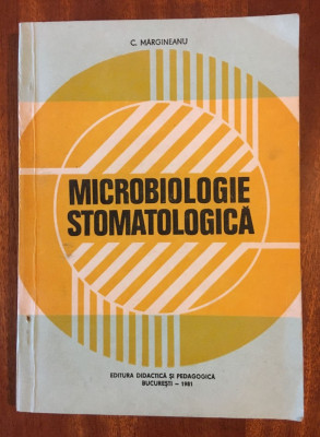 C. Marginianu - Microbiologie stomatologica (1981) - Stare foarte buna! foto
