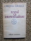 Cristina Haulica - Textul ca intertextualitate