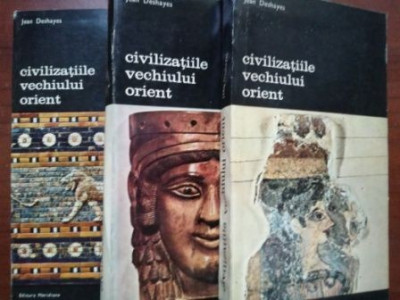 Civilizatiile vechiului orient 1, 2, 3- Jean Deshayes foto