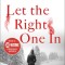 Let the Right One in