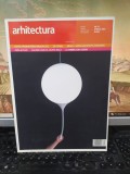 Arhitectura nr. 53 apr. 2007 revistă fondată &icirc;n 1906, Băneasa, Promontorio Arquitectos, Zip Studio, 230